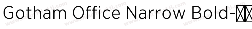 Gotham Office Narrow Bold字体转换